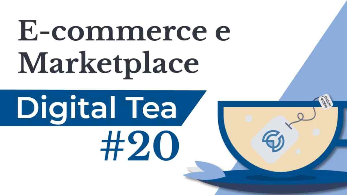DigitalTea #20 | Proprietary E-commerce or Marketplace?