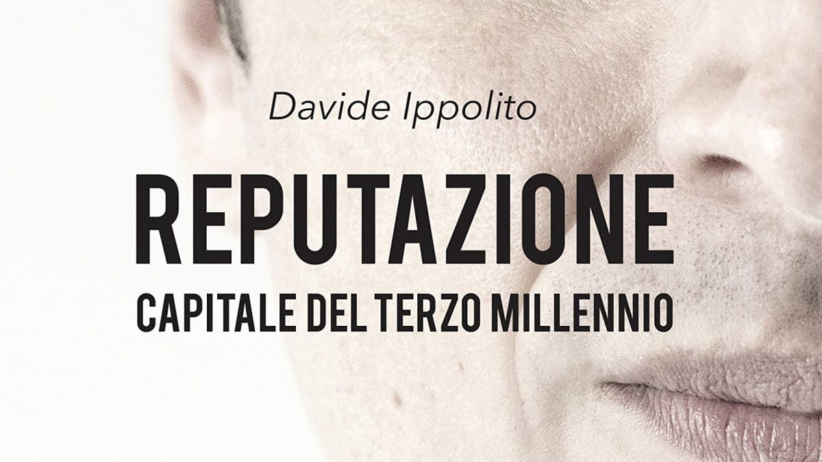Libri & Letture – Reputazione, Capitale del Terzo Millennio